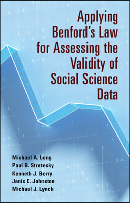 Applying Benford&#39;s Law for Assessing the Validity of Social Science Data