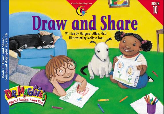 Dr. Maggie&#39;s Phonics Readers 10 : Draw and Share