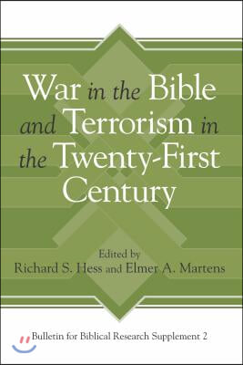 War in the Bible and Terrorism in the Twenty-First Century