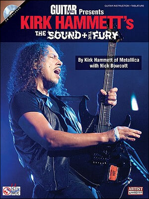 Guitar World Presents Kirk Hammet&#39;s The Sound + The Fury