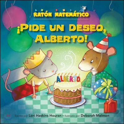 ?pide Un Deseo, Alberto! (Make a Wish, Albert!): S?lidos (3-D Shapes)