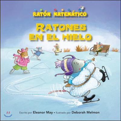 Ratones En El Hielo (Mice on Ice): Figuras Planas (2-D Shapes)