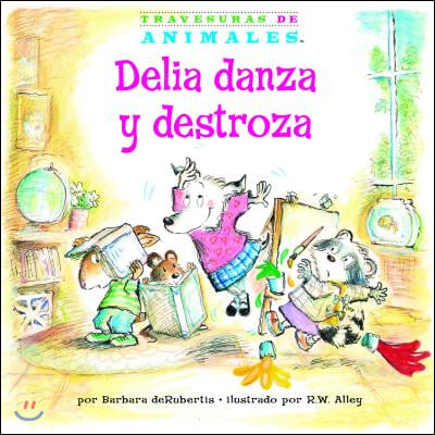 Delia Danza Y Destroza (Dilly Dog&#39;s Dizzy Dancing)