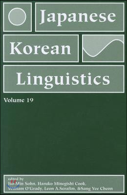 Japanese/Korean Linguistics, Volume 19