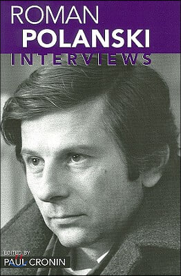 Roman Polanski: Interviews