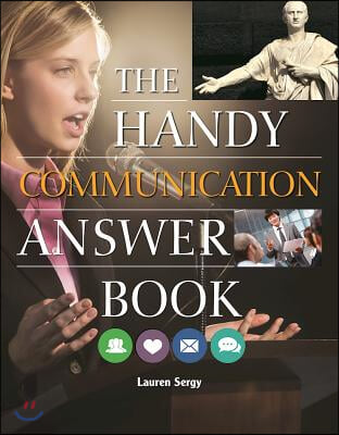 The Handy Communication Answer Book
