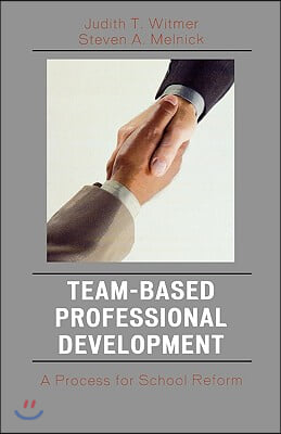 Team-Based Professional Development: A Process for School Reform