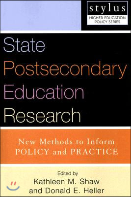 State Postsecondary Education Research: New Methods to Inform Policy and Practice