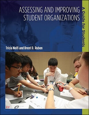 Assessing and Improving Student Organizations