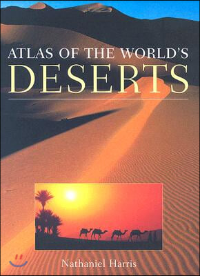Atlas of the World&#39;s Deserts