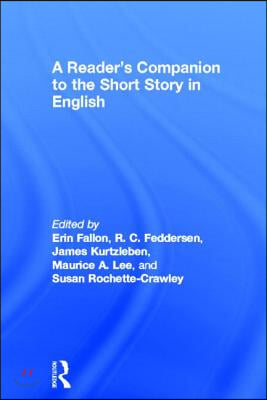 A Reader's Companion to the Short Story in English