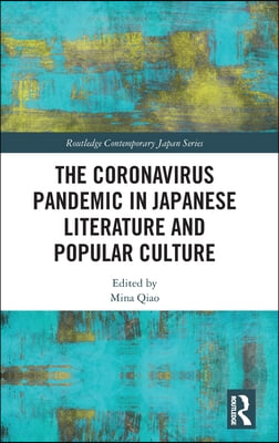 Coronavirus Pandemic in Japanese Literature and Popular Culture