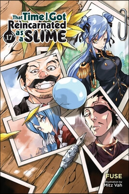 That Time I Got Reincarnated as a Slime, Vol. 17 (Light Novel): Volume 17