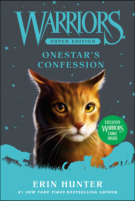 Warriors Super Edition: Onestar&#39;s Confession