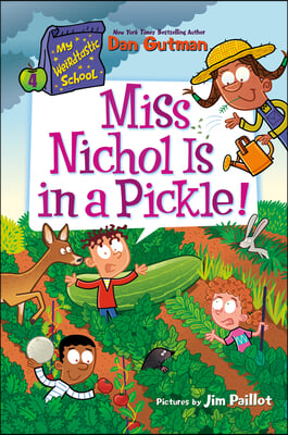 My Weirdtastic School #4: Miss Nichol Is in a Pickle!
