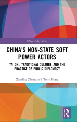 China&#39;s Non-State Soft Power Actors