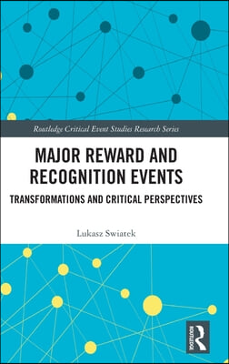 Major Reward and Recognition Events