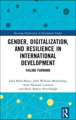 Gender, Digitalization, and Resilience in International Development