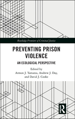 Preventing Prison Violence