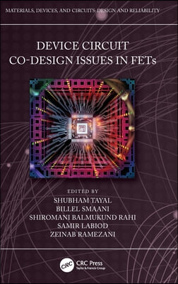 Device Circuit Co-Design Issues in FETs