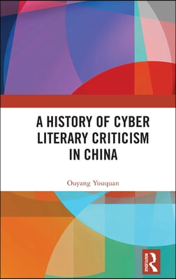 A History of Cyber Literary Criticism in China