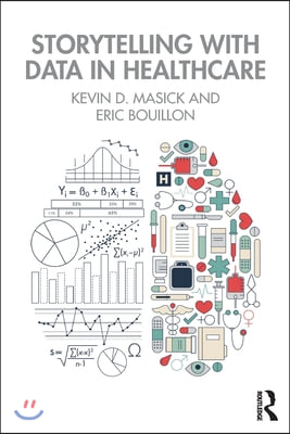 Storytelling with Data in Healthcare