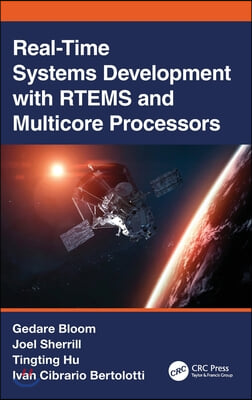 Real-Time Systems Development with RTEMS and Multicore Processors