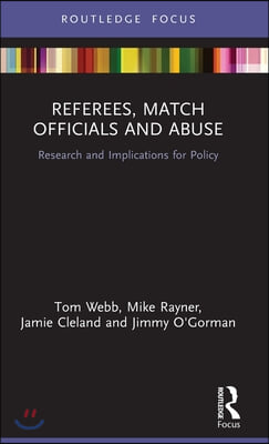 Referees, Match Officials and Abuse