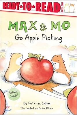 Max & Mo Go Apple Picking: Ready-To-Read Level 1