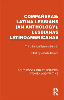 Compa&#241;eras: Latina Lesbians (An Anthology), Lesbianas Latinoamericanas