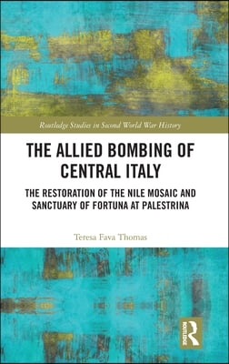 Allied Bombing of Central Italy