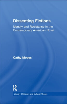 Dissenting Fictions