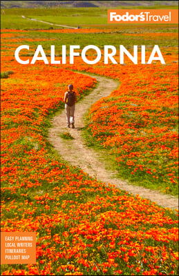 Fodor&#39;s California: With the Best Road Trips