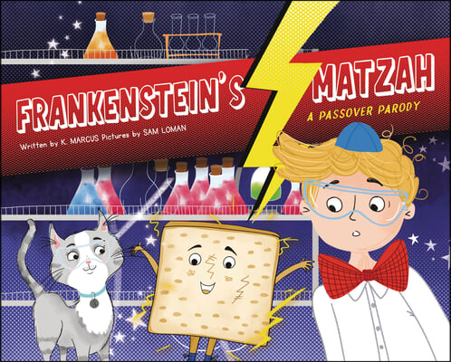 Frankenstein&#39;s Matzah: A Passover Parody