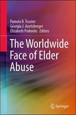 The Worldwide Face of Elder Abuse