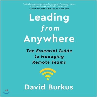 Leading from Anywhere: The Essential Guide to Managing Remote Teams