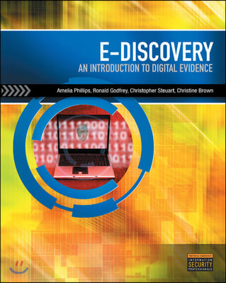 E-Discovery: An Introduction to Digital Evidence (with DVD), Loose-Leaf Version