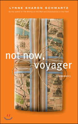 Not Now, Voyager