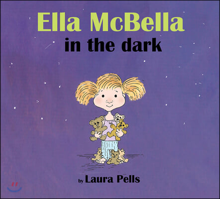 Ella McBella in the Dark