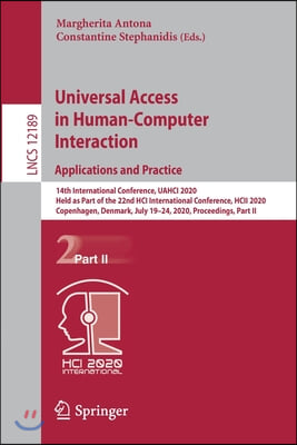 Universal Access in Human-Computer Interaction. Applications and Practice