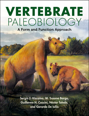 Vertebrate Paleobiology: A Form and Function Approach