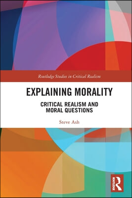 Explaining Morality