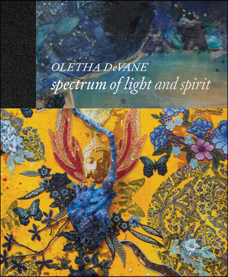 Oletha Devane: Spectrum of Light and Spirit