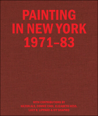 Painting in New York 1971-83