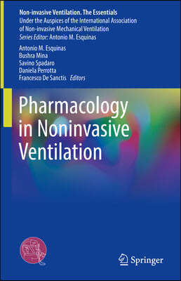 Pharmacology in Noninvasive Ventilation