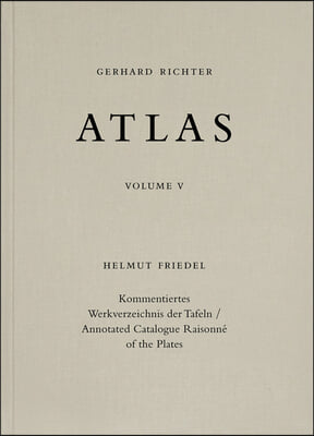Gerhard Richter: Atlas: Catalogue Raisonne of the Plates, Volume 5