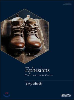 Ephesians - Bible Study Book: Your Identity in Christ