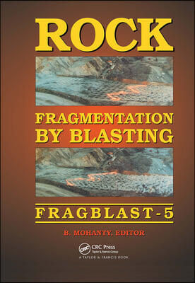 Rock Fragmentation by Blasting