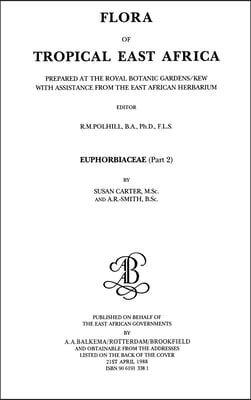 Flora of Tropical East Africa - Euphorbiac v2 (1988)