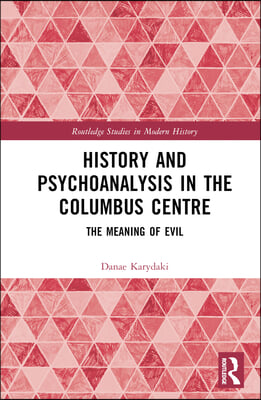 History and Psychoanalysis in the Columbus Centre